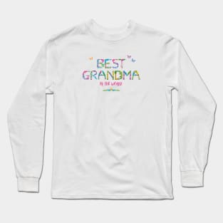 Best Grandma in the world - tropical wordart Long Sleeve T-Shirt